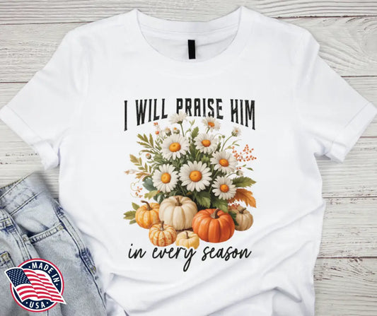 I Will Praise Him – White